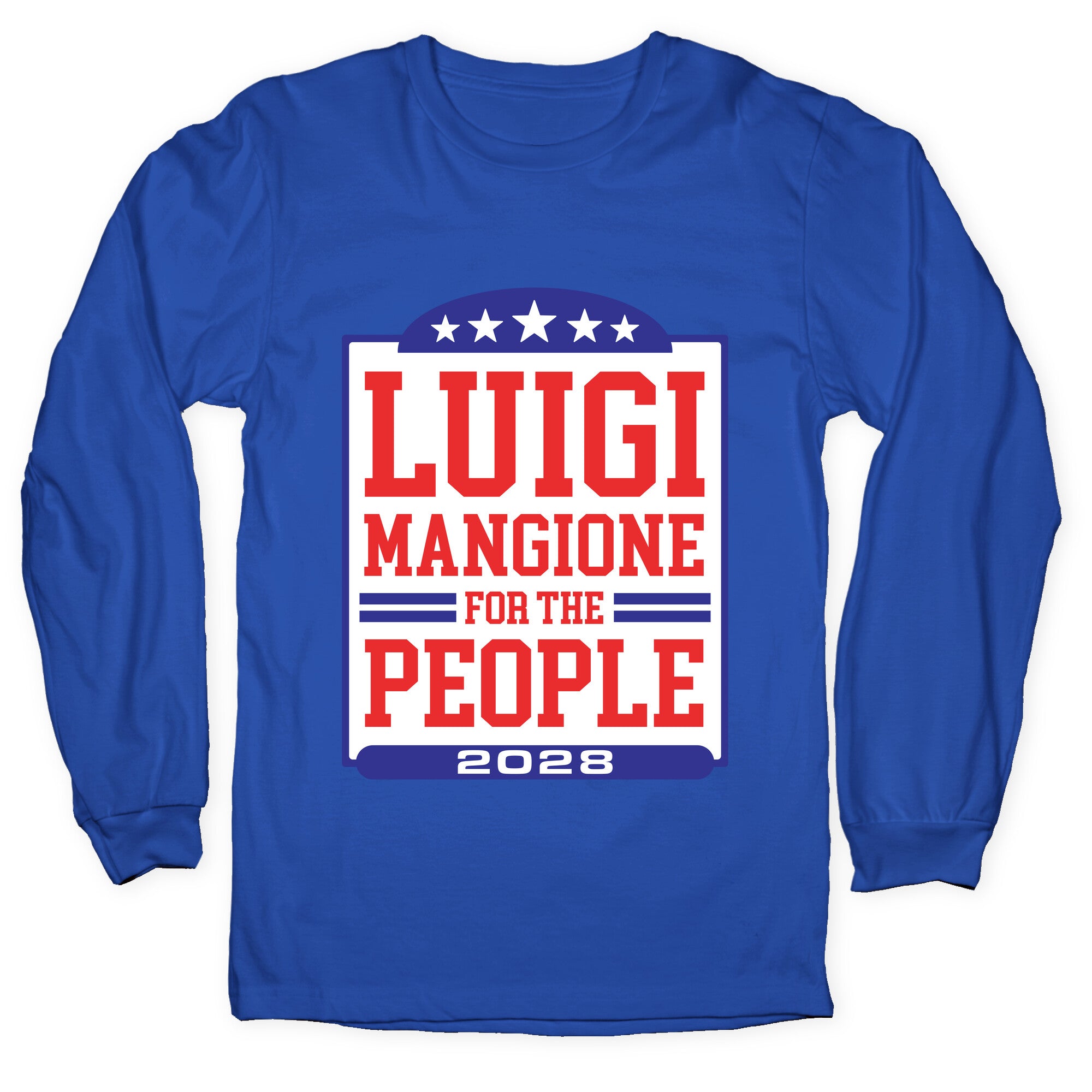 Luigi Mangione For The People 2028 Longsleeve Tee